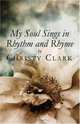 My Soul Sings in Rhythm and Rhyme, Christy Clark 