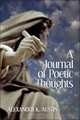 A Journal of Poetic Thoughts, Alexander K. Austin 