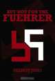 But Not for the Fuehrer, Helmut Jung 