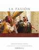 LA Pasion: Fotografia de la Pelula La Pasion de Cristo, Ken Duncan 
