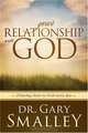 Your Relationship with God, Gary Smalley 