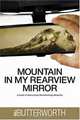 Mountain in My Rearview Mirror: A Guide to Overcoming Overwhelming Obstacles, Bill Butterworth 