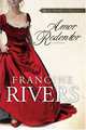 Amor Redentor: Una Novela, Francine Rivers 
