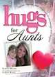 Hugs for Aunts (Hugs Series), Karen Moore 