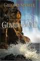 Guardian of the Veil: A Three-Dimensional Tale, Gregory Spencer 