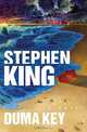 Duma Key: A Novel, Stephen King 