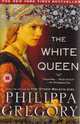 The White Queen: A Novel, Philippa Gregory 