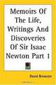 Memoirs of the Life, Writings And Discoveries of Sir Isaac Newton, David Brewster 
