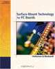 Surface Mount Technology for PC Boards, James Hollomon, Glenn Blackwell 