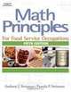 Math Principles for Food Service Occupations, Anthony J. Strianese, Pamela P. Strianese 