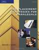 Job Placement Strategies for Paralegals (West Legal Studies), Margaret E. Pickard 