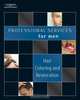Professional Services for Men: Hair Coloring and Restoration (Professional Services for Men), Milady 