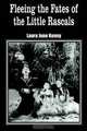 Fleeing The Fates Of The Little Rascals, Laura June Kenny 