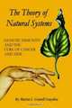 The Theory Of Natural Systems: Genetic Immunity And The Cure Of Cancer And Aids, Maria L. Costell Gaydos 