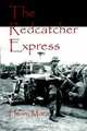 The Redcatcher Express, Henry Mora 