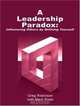 A Leadership Paradox: Influencing Others By Defining Yourself, Greg Robinson 