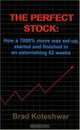 The Perfect Stock: How A 7000% Move Was Set-up, Started And Finished In An Astonishing 52 Weeks, 