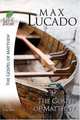Life Lessons: The Gospel of Matthew, Study Series, Max Lucado 
