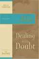 Dealing with Doubt: The Journey Study Series, Billy Graham 