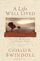 A Life Well Lived Bible Companion: Discover the Rewards of an Obedient Heart, Charles R. Swindoll 
