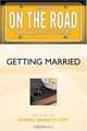 On the Road: Getting Married (On the Road Series), 