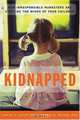 Kidnapped : How Irresponsible Marketers Are Stealing the Minds of Your Children, Daniel Acuff 