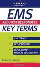 EMS and First Responders Key Terms, Richard Lapierre 