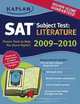 Kaplan SAT Subject Test: Literature 2009-2010 Edition (Kaplan Sat Subject Test. Literature), Kaplan 