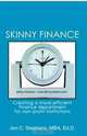 Skinny Finance: Creating a more efficient finance department for non-profit institutions, Dr. Jon C. Stephens 