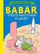 Babar Visits Another Planet, Laurent de Brunhoff 