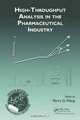High-Throughput Analysis in the Pharmaceutical Industry (Critical Reviews in Combinatorial Chemistry), 