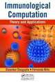 Immunological Computation: Theory and Applications, Dipankar Dasgupta, Fernando Nino 