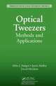 Optical Tweezers: Methods and Applications (Series in Optics and Optoelectronics), 