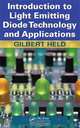 Introduction to Light Emitting Diode Technology and Applications, Gilbert Held 