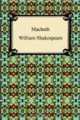 Macbeth, William Shakespeare 