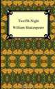 Twelfth Night, William Shakespeare 