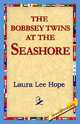 The Bobbsey Twins at the Seashore, Laura Lee Hope 