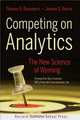 Competing on Analytics: The New Science of Winning, Thomas H. Davenport, Jeanne G. Harris 