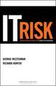 IT Risk: Turning Business Threats into Competitive Advantage, George Westerman, Richard Hunter 
