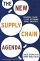 New Supply Chain Agenda: The 5 Steps That Drive Real Value, Reuben Slone, J. Paul Dittmann, John T. Mentzer 