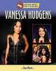 Vanessa Hudgens (Sharing the American Dream: Overcoming Adversity), Carla Mooney 