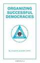 Organizing Successful Democracies, Joseph W. Jacob B.A., M.P.A. 