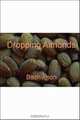Dropping Almonds, Bach Anon 