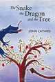 The Snake, the Dragon and the Tree, John Layard 