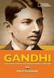 World History Biographies: Gandhi: The Young Protester Who Founded a Nation (NG World History Biographies), Philip Wilkinson 