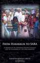 From Habakkuk to SARA: A memoir of the Reverend Stephen Szilagyi and his Founding of the SARA Ministry, Stephen Szilagyi 