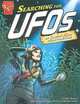 Searching for Ufos: An Isabel Soto Investigation (Graphic Expeditions), Aaron Sautter 