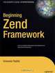 Beginning Zend Framework, Armando Padilla 