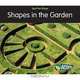 Shapes in the Garden (Spot the Shape), Rebecca Rissman 