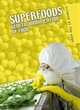 Super Foods: Genetic Modification of Food (Science at the Edge), Adam Miller 